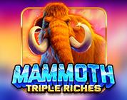 Mammoth Triple Riches